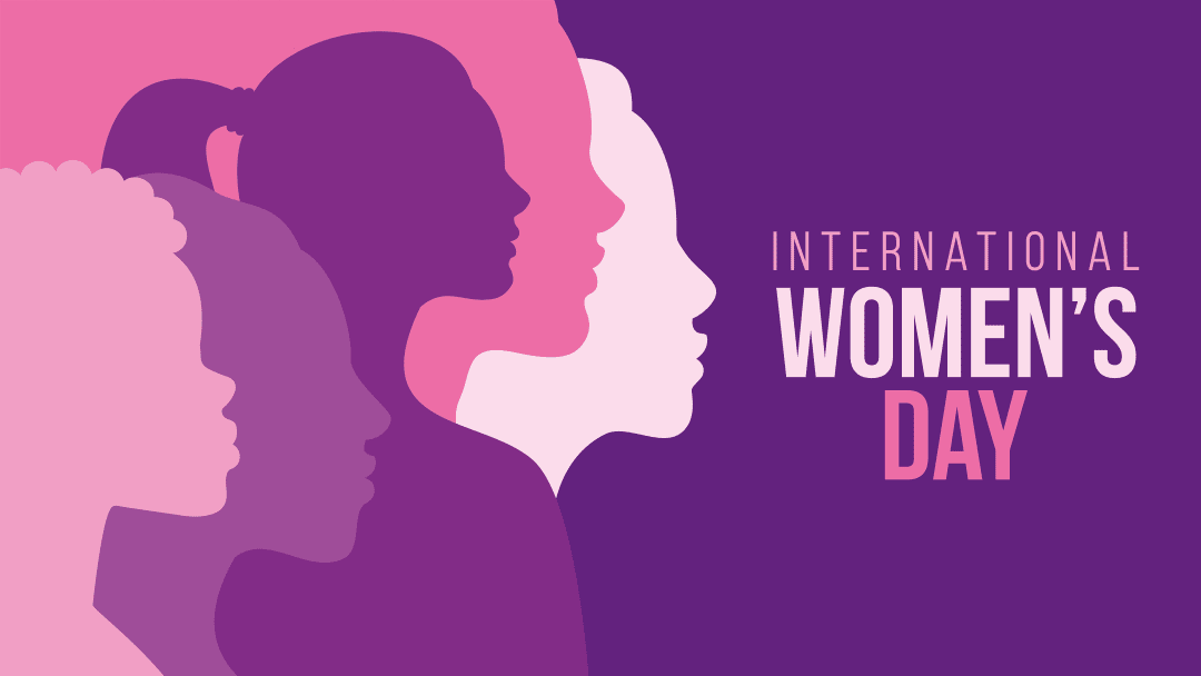 International Women’s Day is March 8.