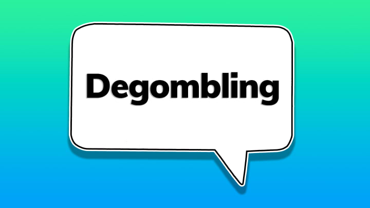 The word ‘degombling’ in a speech bubble