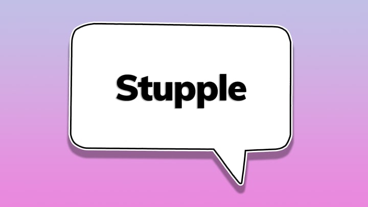 The word ‘stupple’ in a speech bubble
