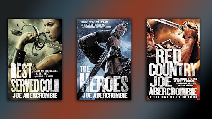 Best Served Cold, The Heroes, and Red Country by Joe Abercrombie