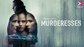 Murderesses -- Courtesy of Viaplay