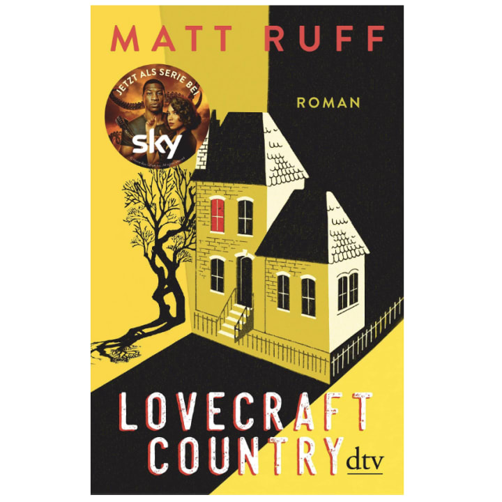 'Lovecraft Country' by Matt Ruff