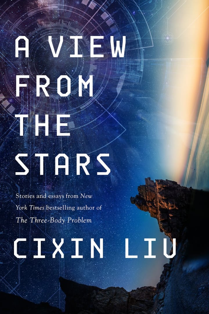 A View From The Stars by Cixin Liu. Image: Tor Books.