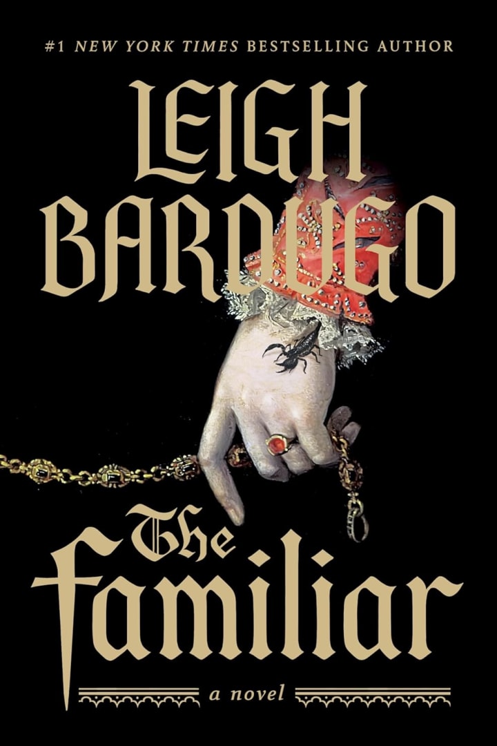 The Familiar by Leigh Bardugo. Image: Flatiron Books