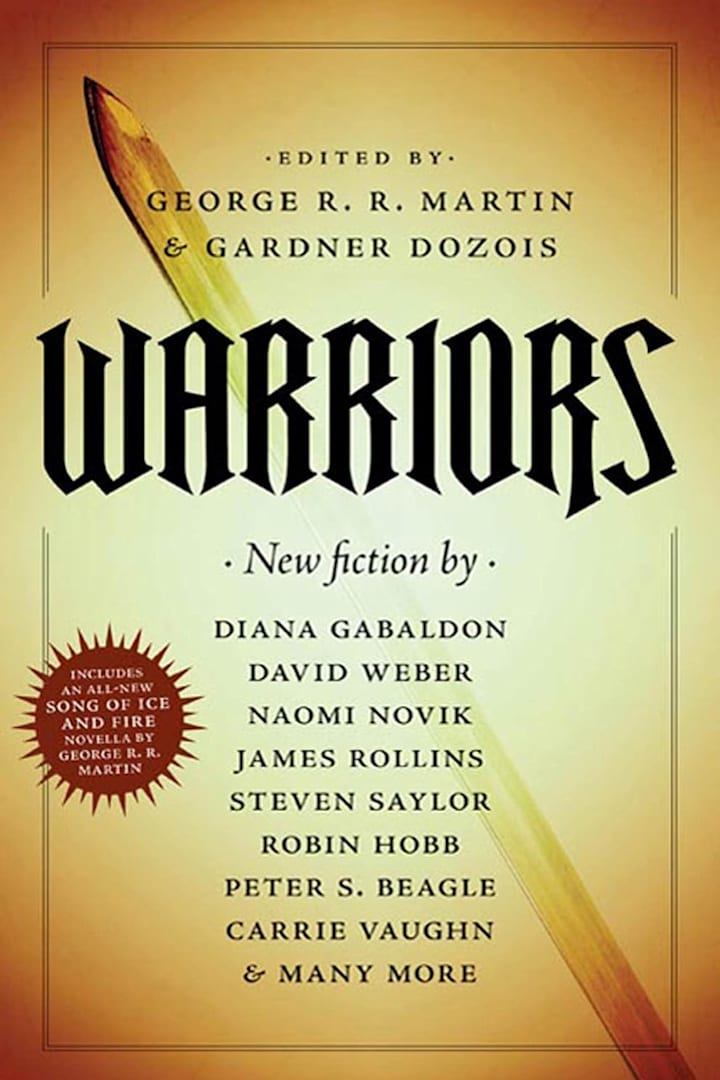 Warriors by George R.R. Martin and Gardner Dozois