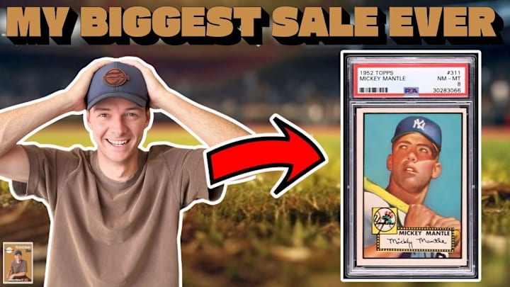 I sold this 1952 Topps Mickey Mantle PSA 8 for $1.1M+
