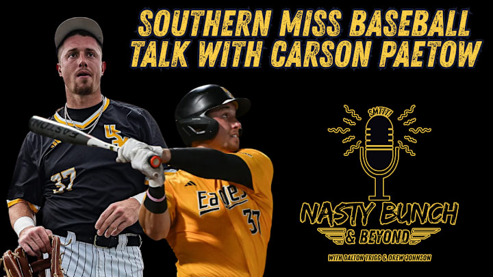 Carson Paetow joins the Nasty Bunch & Beyond podcast to talk about the upcoming season for Southern Miss baseball.