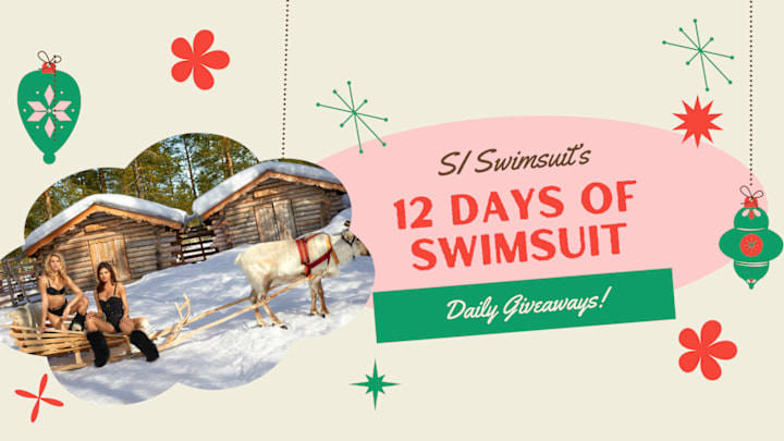 SI Swimsuit’s 12 Days of Swimsuit SI Swimsuit’s 12 Days of Swimsuit