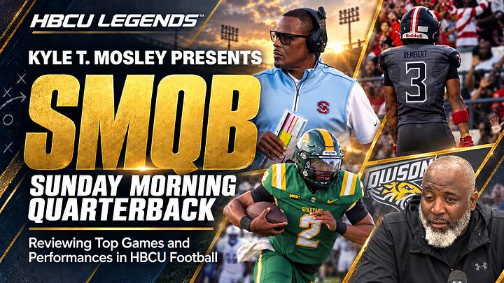 Sunday Morning Quarterback - HBCU Football Sunday Morning Quarterback - HBCU Football