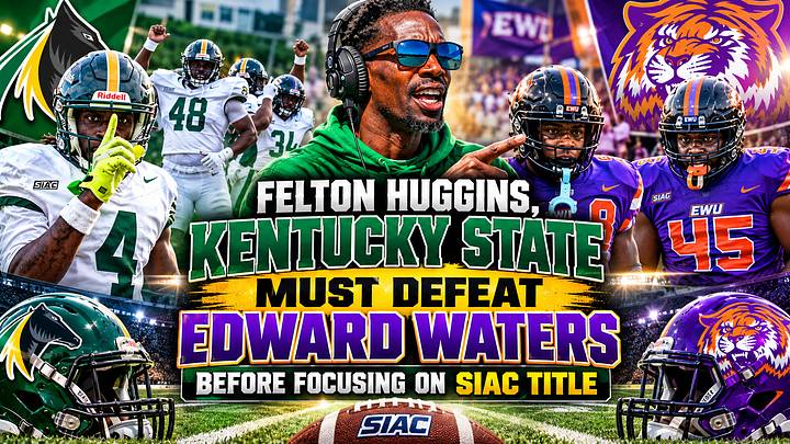 Felton Huggins Focused on Defeating Edward Waters Felton Huggins Focused on Defeating Edward Waters