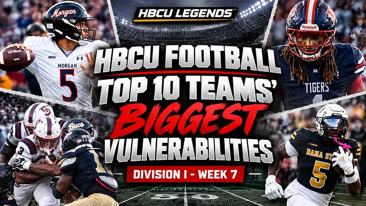 HBCU Football Top 10 Teams' Biggest Vulnerabilities Entering Week 7: Division I