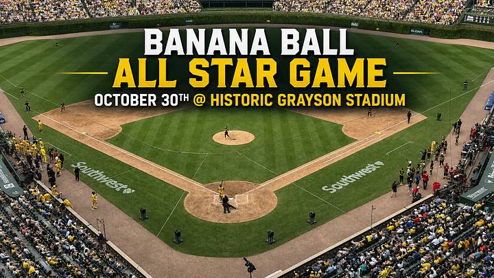 Banana Ball Has Announced A Banana Ball All Star Game At Historic Grayson Stadium! Banana Ball Has Announced A Banana Ball All Star Game At Historic Grayson Stadium!
