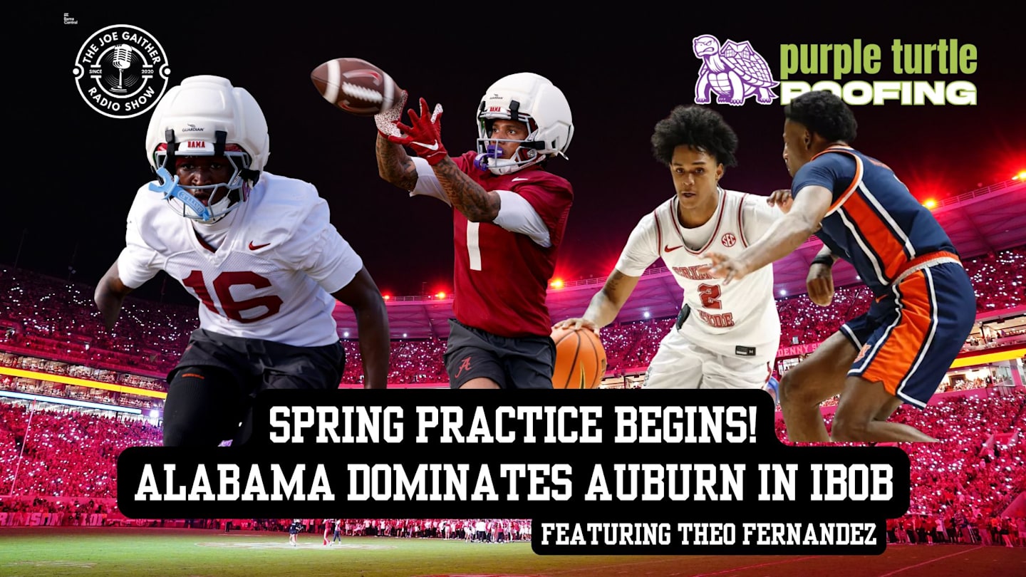 Alabama Opens Spring Practice and Dominates Auburn on The Joe Gaither Show
