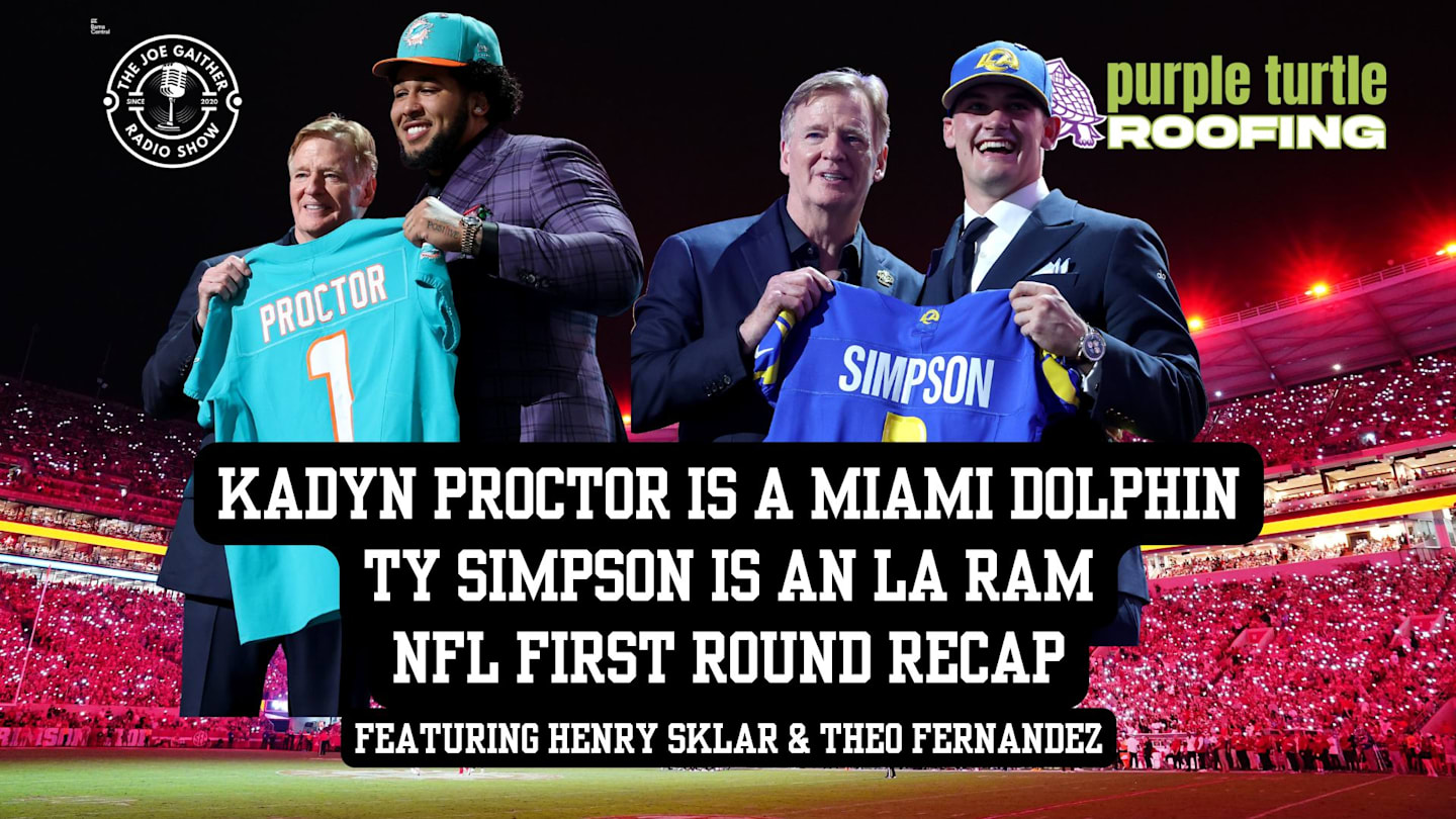 Kadyn Proctor to Dolphins, Ty Simpson to Rams on The Joe Gaither Show