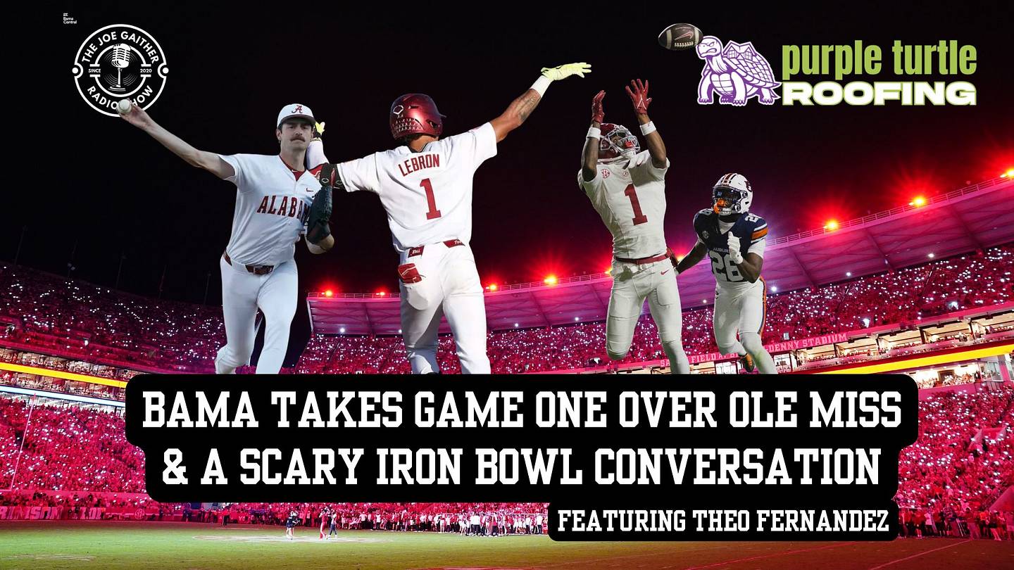 Bama Baseball Wins Game 1 and Scary Iron Bowl Conversation on The Joe Gaither Show