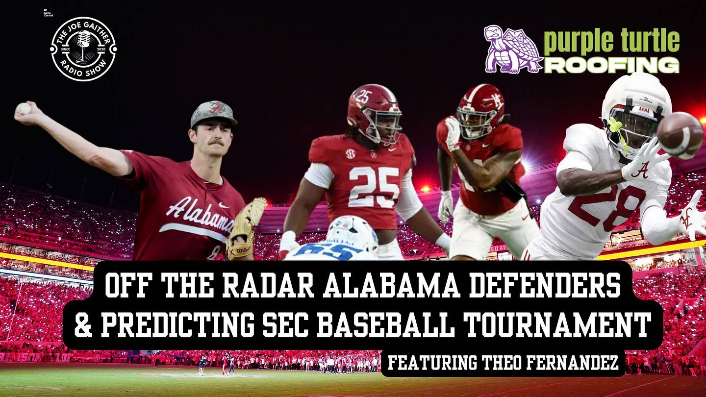 Off the Radar Alabama Defenders and Predicting The SEC Baseball Tournament on The Joe Gaither Show