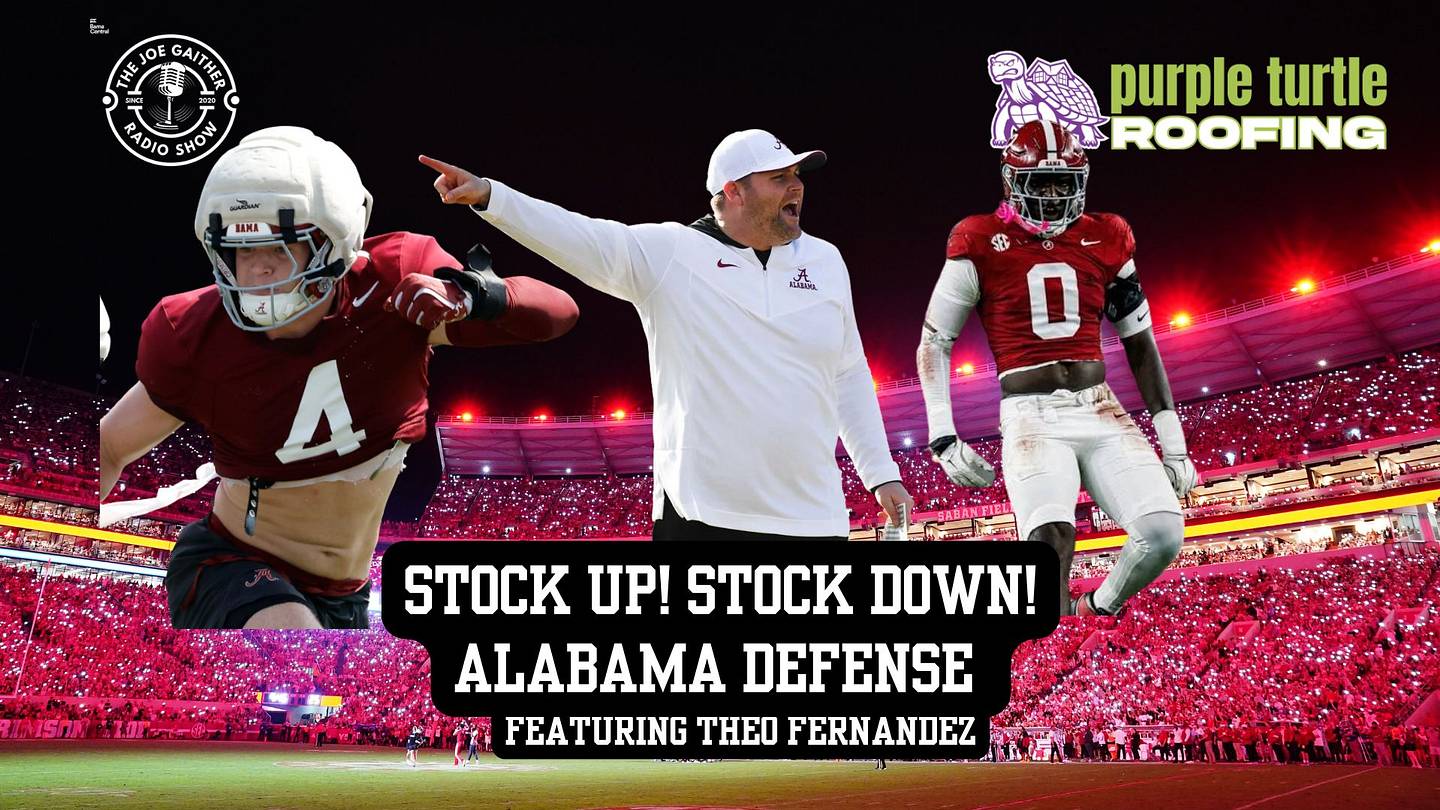 Stock Up, Stock Down With Alabama Defense on The Joe Gaither Show