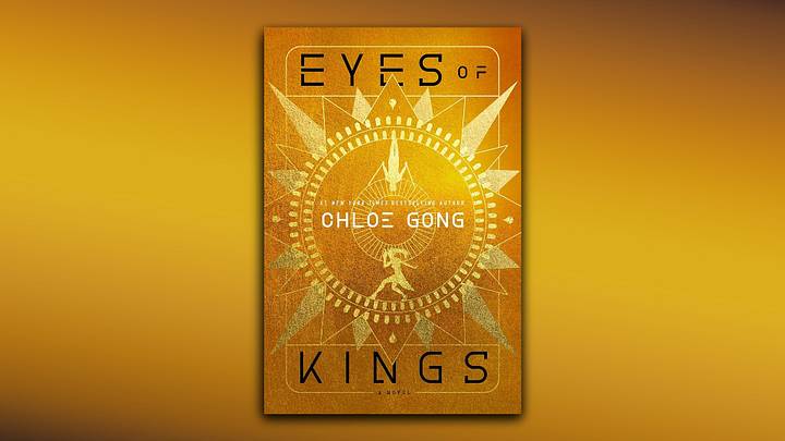 Eyes of Kings by Chloe Gong (Flesh & False Gods #3) Eyes of Kings by Chloe Gong (Flesh & False Gods #3)