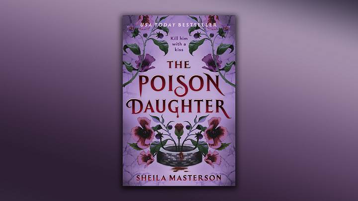 The Poison Daughter by Sheila Masterson.