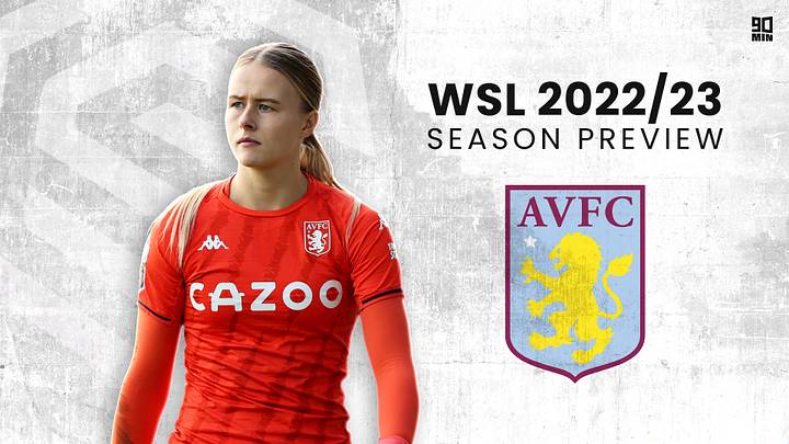 Aston Villa WSL season preview 2022/23 Aston Villa WSL season preview 2022/23