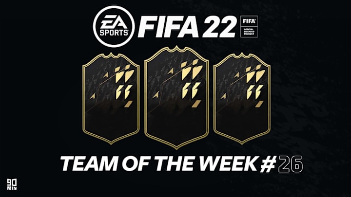 Il TOTW 26 di FIFA 22 Ultimate Team / 90min Italia