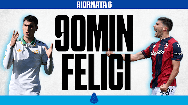 90min Felici della sesta giornata di Serie A