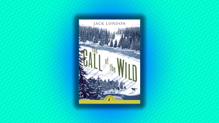 Jack London’s ‘The Call of the Wild.’