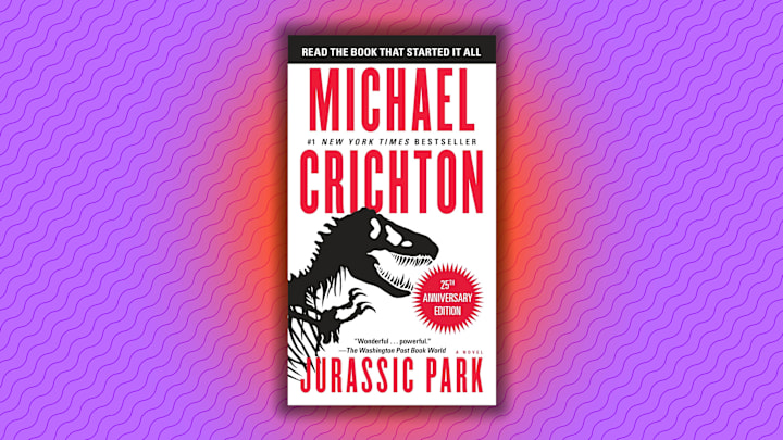 ‘Jurassic Park’ by Michael Crichton.