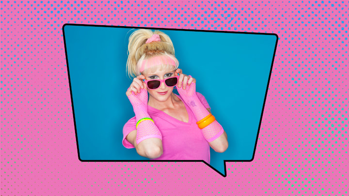 She's, like, totally a valley girl. She's, like, totally a valley girl.