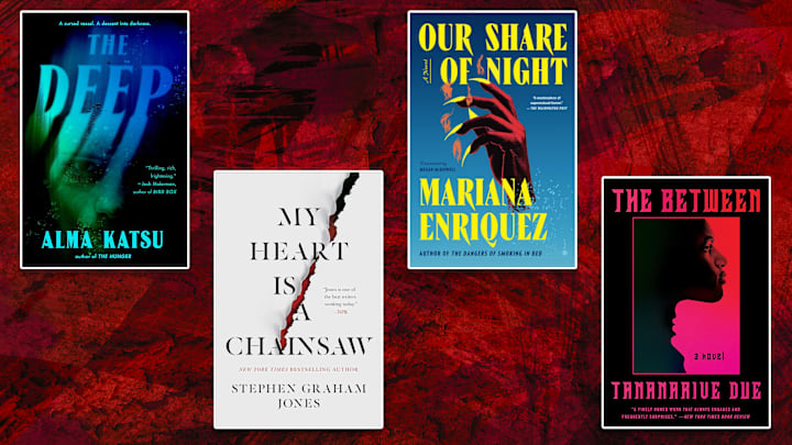 You’ll want to add ‘The Deep,’ My Heart Is a Chainsaw,’ ‘Our Share of Night,’ and ‘The Between’ to your reading list. 