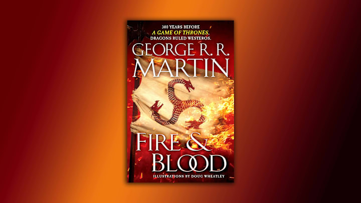 Fire & Blood by George R.R. Martin. Cover image: Bantam.