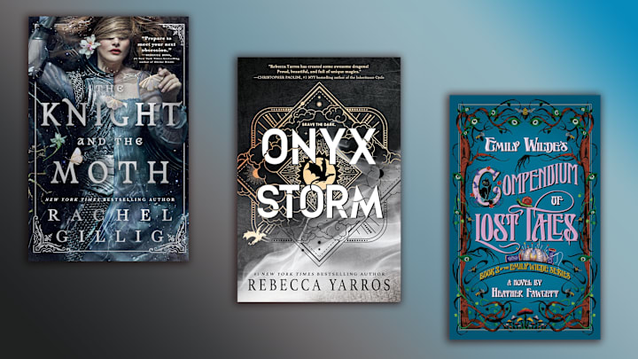 The Knight and the Moth by Rachel Gillig / Onyx Storm by Rebecca Yarros / Emily Wilde's Compendium of Lost Tales by Heather Fawcett