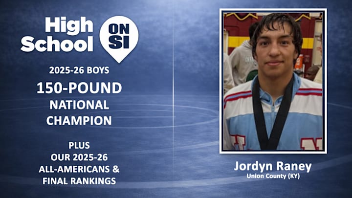 Jordyn Raney of Unioon County (KY) is the 2025-26 High School On SI 150-Pound National Wrestling Champion.