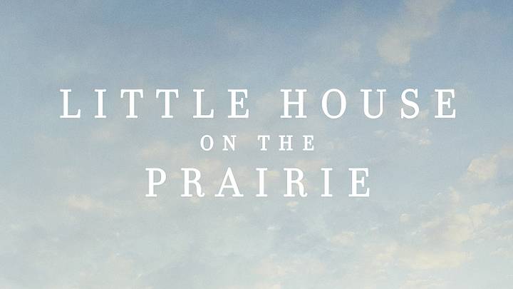 Little House on the Prairie Little House on the Prairie