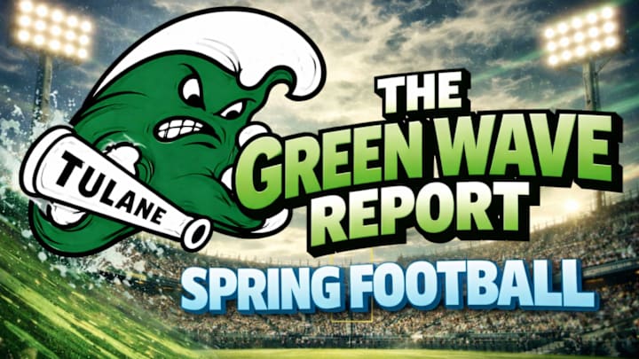 The Green Wave Report Spring Football Graphic The Green Wave Report Spring Football Graphic