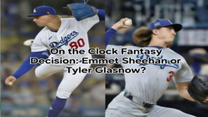 Fantasy Decision: Emmet Sheehan or Tyler Glasnow? Fantasy Decision: Emmet Sheehan or Tyler Glasnow?