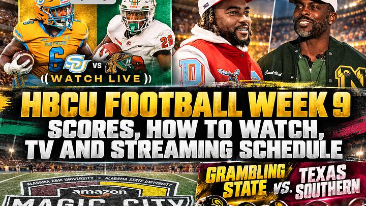 HBCU Football in Week 9 - TV and Streaming HBCU Football in Week 9 - TV and Streaming