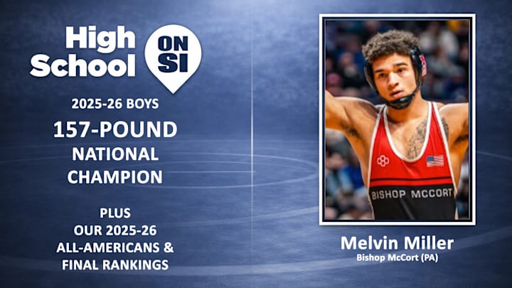 Melvin Miller of Bishop McCort (PA) is the 2025-26 High School On SI 157-Pound National Wrestling Champion.