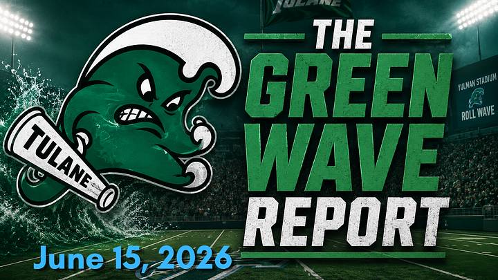 The Green Wave Report 6-15-26