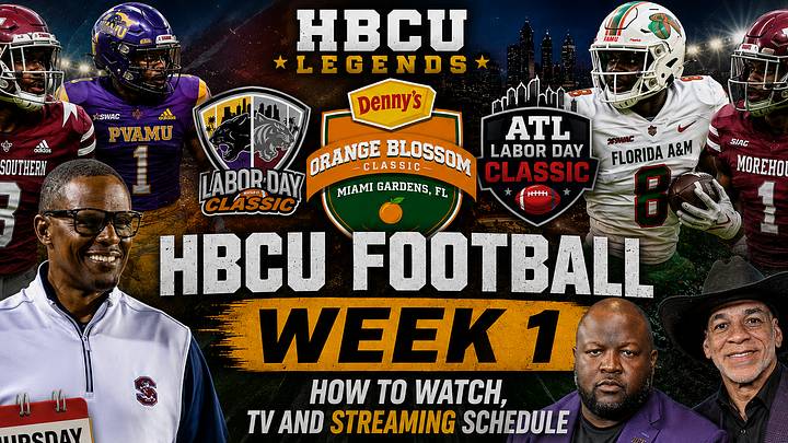 WEEK 1 - LABOR DAY WEEKEND HBCU FOOTBALL STREAMING SCHEDULE WEEK 1 - LABOR DAY WEEKEND HBCU FOOTBALL STREAMING SCHEDULE