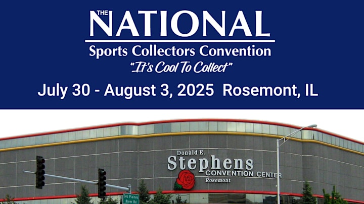 The 45th National Sports Collectors Convention will take place in Rosemont, Illinois July 30-August 3 2025