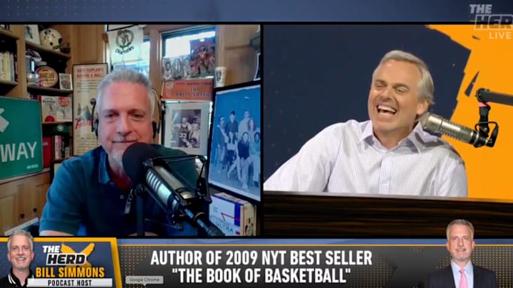 Bill Simmons and Colin Cowherd.