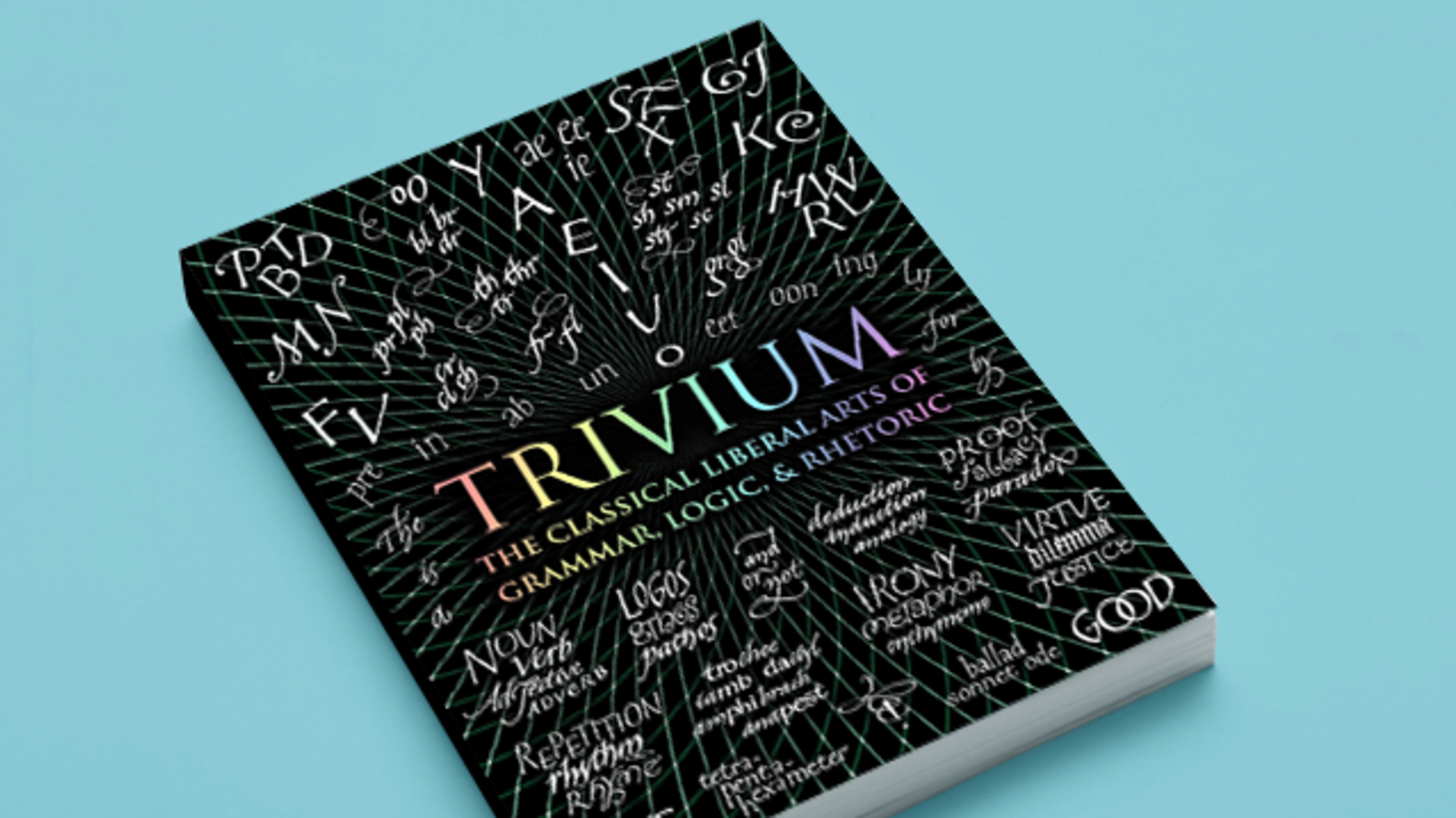 Trivium The 3 Classical Liberal Arts Of Language Mental Floss