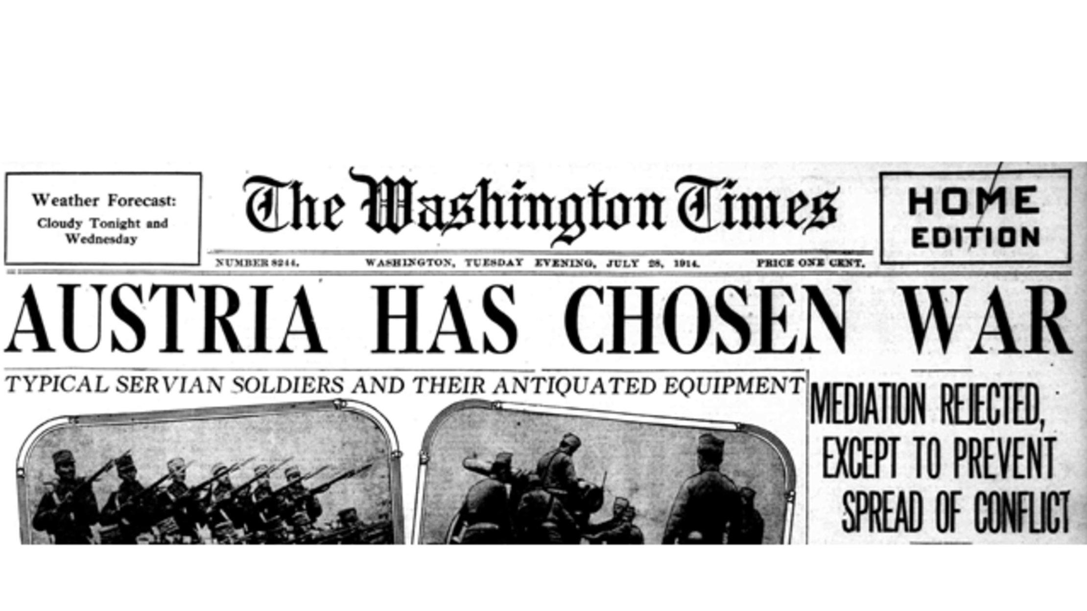 WWI Centennial: Austria-Hungary Declares War on Serbia ...