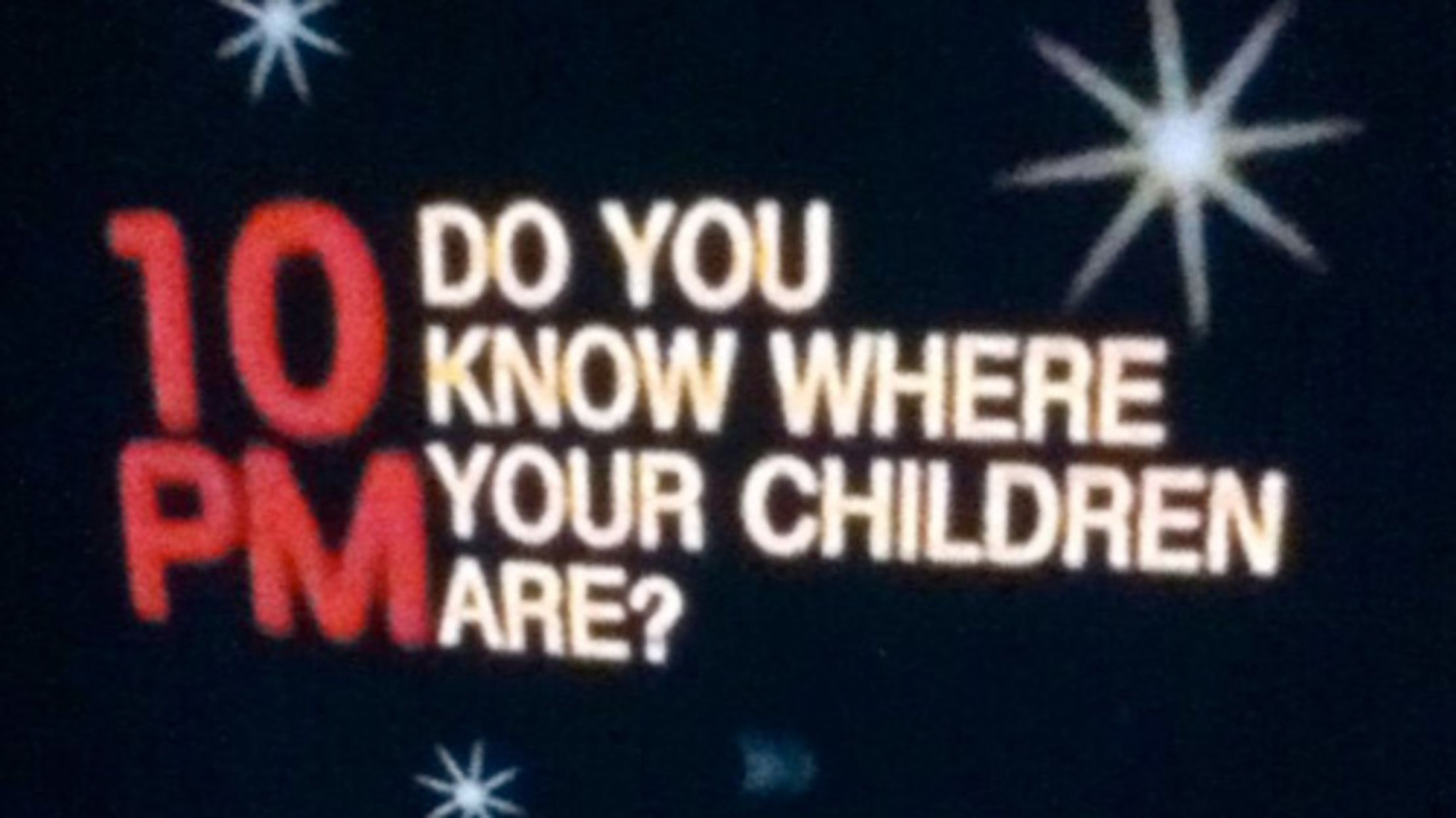 The Origin Of It S 10 Pm Do You Know Where Your Children Are Mental Floss