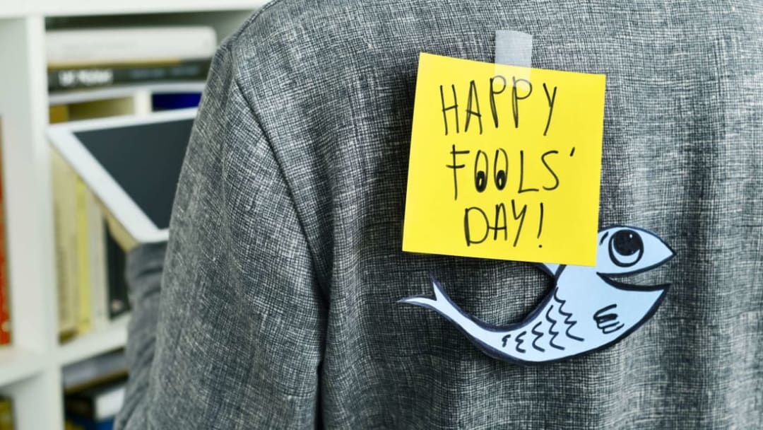 What's a fish got to do with April Fools' Day?