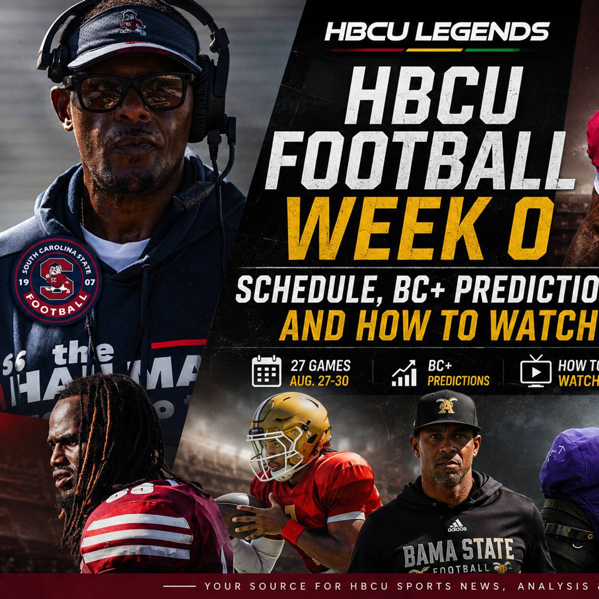 si.com - Kyle Mosley - HBCU Football Week 0 Schedule, BC+ Predictions & How to Watch