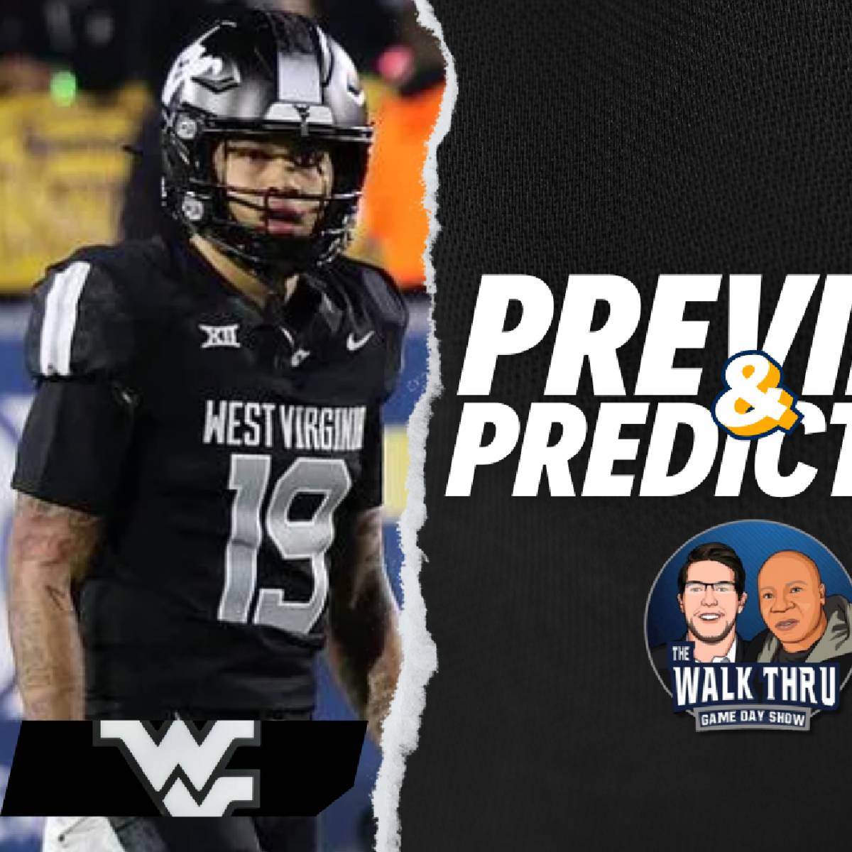 si.com - Schuyler Callihan - The Walk Thru Game Day Show: West Virginia vs. Arizona Preview + Prediction