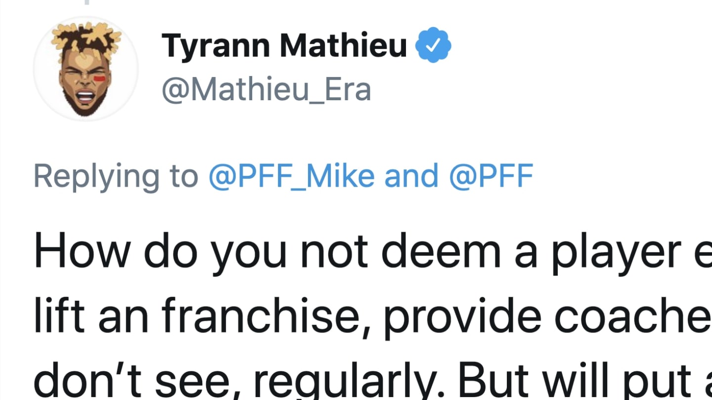 Chiefs Star Tyrann Mathieu Calls Out PFF Over Their 'Elite' Rankings