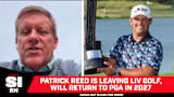 Patrick Reed is Leaving LIV Golf, Returning to PGA in 2027